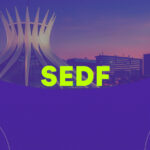 Fique por dentro – Concurso SEDF tem validade prorrogada por 2 anos!