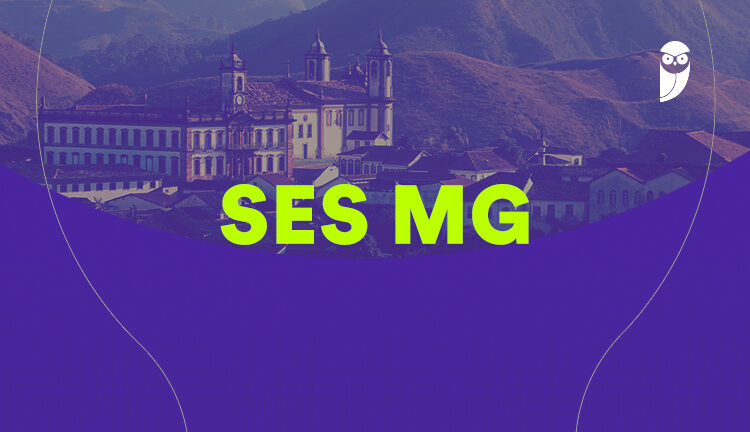 Fique por dentro – Concurso SES MG em fase de contratação da banca. Confira!