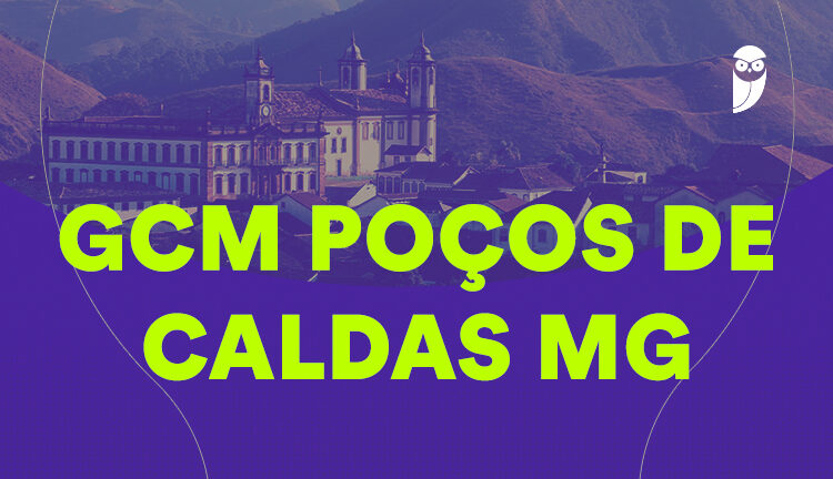 Fique por dentro – Cadernos de Reta Final do concurso GCM Poços de Caldas