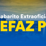 Fique por dentro – Gabarito Extraoficial Sefaz PR: correção de Auditor