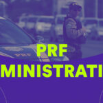 Fique por dentro – O que estudar para o concurso PRF Administrativo?