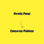Fique por dentro – Direito Penal em Concursos Públicos